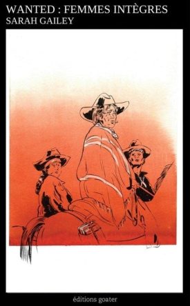 Wanted - Femme intègres - Sarah Gailey